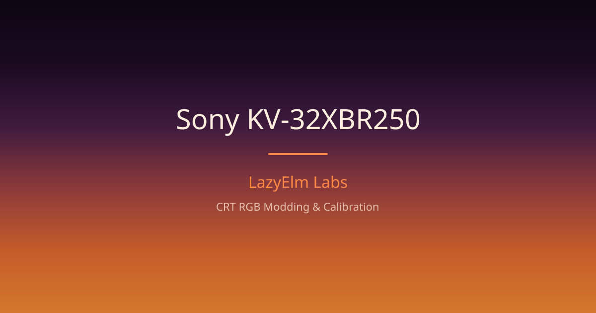 Sony KV-32XBR250 | LazyElm Labs